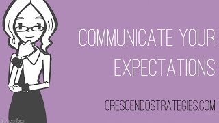 Communicate Your Expectations - Staying Power Video Series