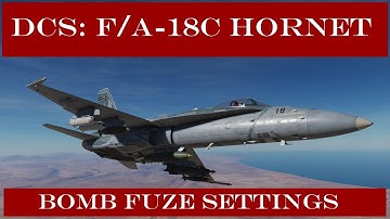 DCS: F/A-18C Hornet - Bomb Fuze Settings
