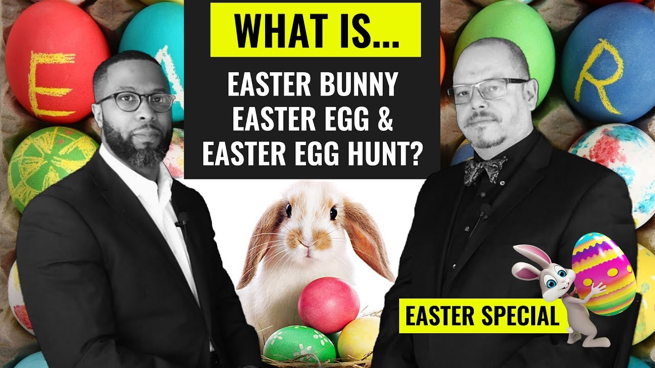 Meaning of Easter Bunnies | Easter Eggs | Easter Egg Hunts? - Bunny