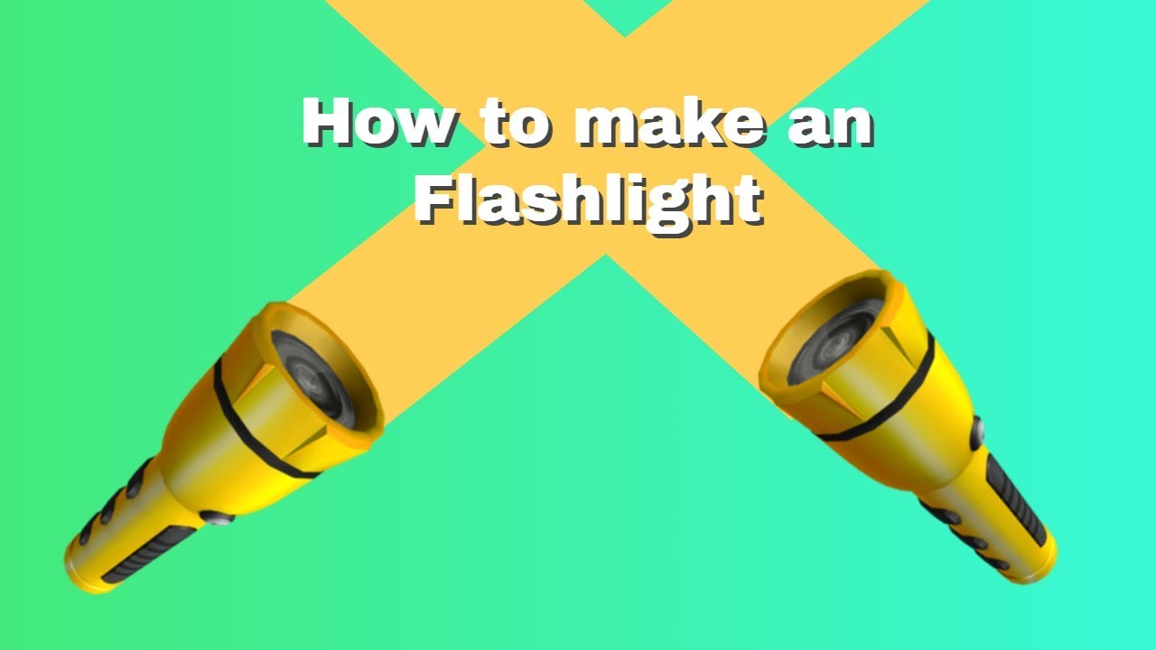 Roblox Studio Tutorial How To Make A Flashlight Youtube - how to make a flashlight in roblox studio tutorial youtube