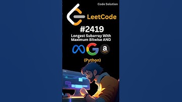 #2419 LeetCode [Longest Subarray With Maximum Bitwise AND] using Python🐍. #codesolution #leetcode