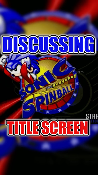 What I Find ODD about Sonic Spinball's Title Screen