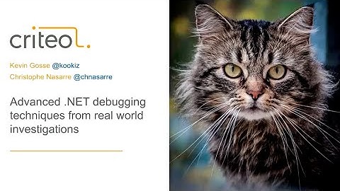 Advanced .NET debugging techniques from real world investigations - Christophe Nasarre and Kevin Gos