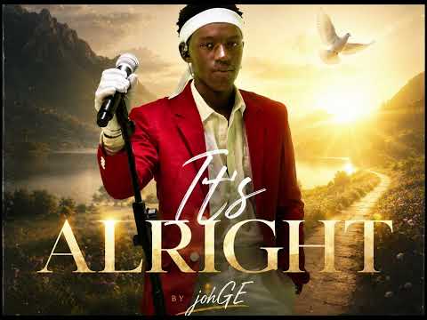 johGE - It's Alright (Official Audio)