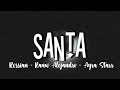 Rvssian - Rauw Alejandro - Ayra Starr - Santa [Speed-up] (letra/Lyrics)