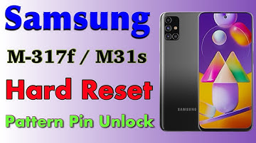 Samsung M31s (M317f) Hard Reset Pattern pin Unlock 100% Solution | Frp Bypass