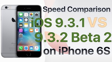 iPhone 6S iOS 9.3.1 vs iOS 9.3.2 Beta 2 / Public Beta 2 Build #13F61 Speed Comparison