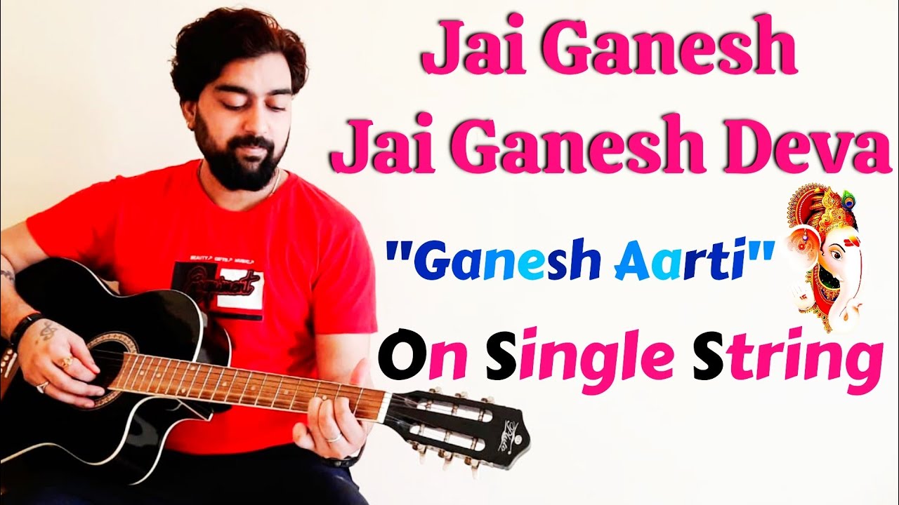 Jai Ganesh Jai Ganesh Deva Guitar LessonTabs  Ganesh Aarti  Single String  Easy Guitar Tabs