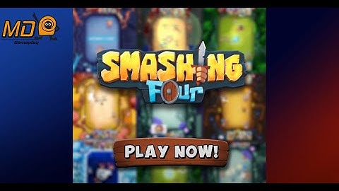 Smashing Four: PVP Smash Hit! - Gameplay IOS & Android