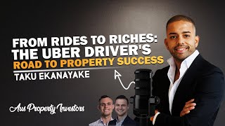 🏘 From Rides To Riches The Uber Driver's Road To Property Success!  - Taku Ekanayake🤝 - 01/05/24