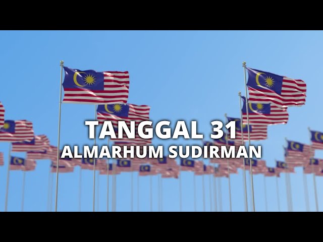 TANGGAL 31 ALMARHUM SUDIRMAN class=