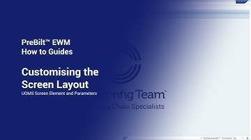 PreBilt for EWM | Framework Configuration | UOMS Screen Element and Parameters