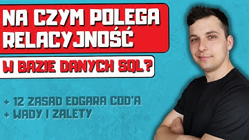 Co to jest relacyjna baza danych? Model relacyjny danych od podstaw