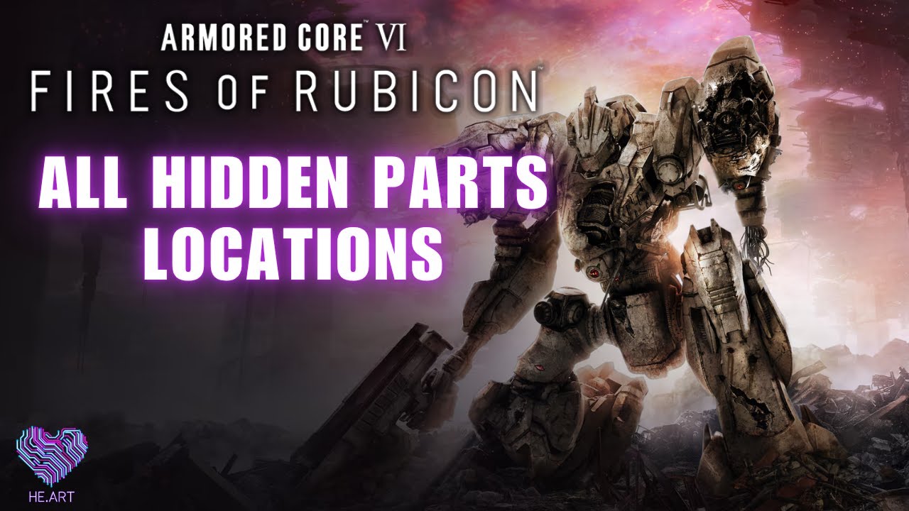 Armored Core VI: Огни Рубикона — Расположение всех скрытых деталей