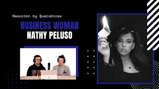 REACCIÓN / Business woman - Nathy Peluso | Querubines