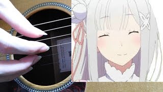 Stay Alive(アニメ Re:ゼロから始める異世界生活 後期ED)【ソロギター/Fingerstyle Guitar】-EADGBE- - エミリア(CV:高橋李依)