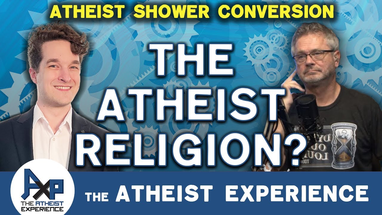 Patrick-FL | Atheism Is A Faith | The Atheist Experience 26.29