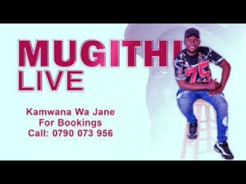 Kamwana Wa Jane Live Mugithi 2025 Mugithi Spice Show Latest Kikuyu Hits Vibes