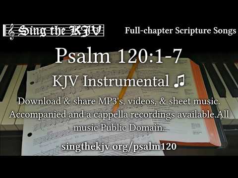 Psalm 120:1-7 ♫
