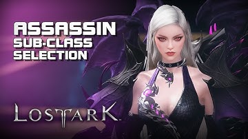 Lost Ark - Assassin Sub-Class Selection - PC - F2P - KR