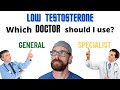 Which Doctor Should I Use? (Testosterone Replacement Therapy)