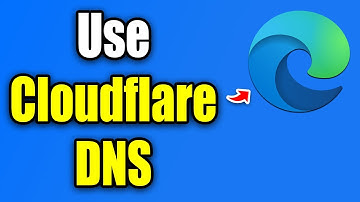 How To Use Cloudflare DNS on Microsoft Edge (Easy Guide!)