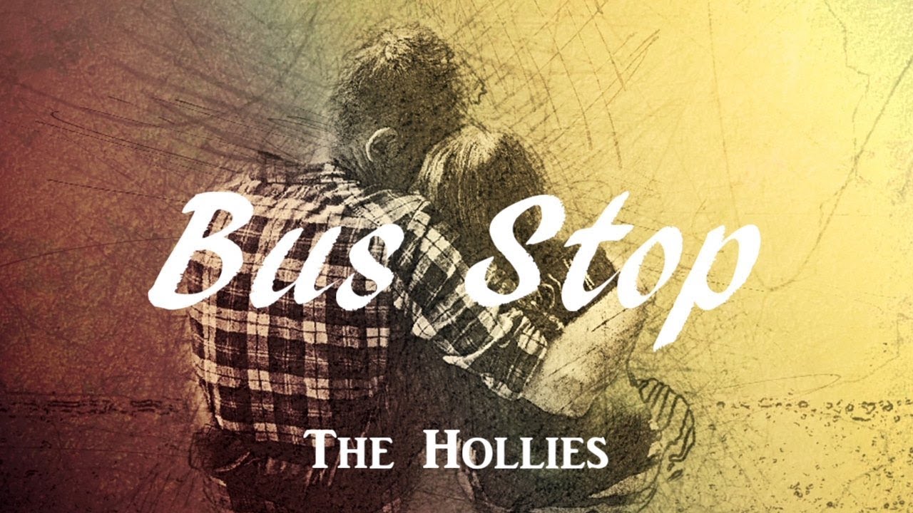 Bus Stop - The Hollies（日本語歌詞付き）