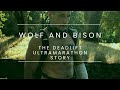Wolf and bison the deadlift ultramarathon documentary