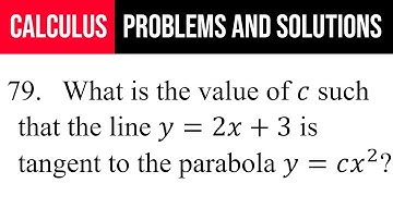 79. What is the value of c such that the line y=2x+3 is tangent to the parabola y=cx^2?