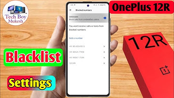 how to delete blacklist number in oneplus 12r | oneplus 12r blacklist setting