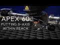 Apex 60  the best 5 axis waterjet ever built
