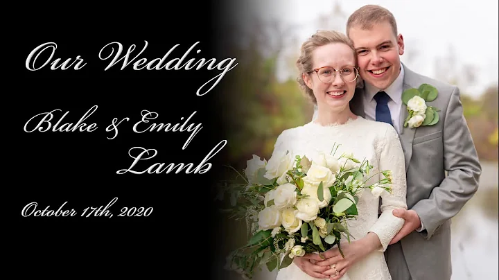 The Wedding of Blake & Emily Lamb