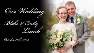 The Wedding of Blake & Emily Lamb