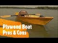 Pros & Cons of My Plywood Boat