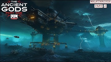 DOOM ETERNAL THE ANCIENT GODS Walkthrough Gameplay Part 2 (PC Ultra Settings)Ray tracing On