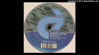 Junior Cartel ‎– Somebody ( Renegade Recordings ‎– RR51)