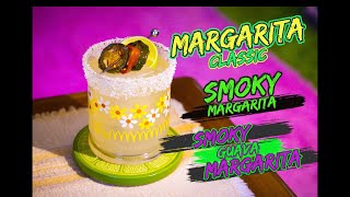Margarita Breakdown - Classic and Smoky, plus the Smoky Guava Margarita by Bitter Steve!