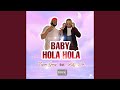 Baby hola hola feat likzan04