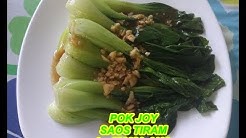 RESEP CARA MUDAH MASAK SAYUR POK COY SAOS TIRAM contoh sayur kesukaan majikan di hongkong - Durasi: 4.57. 