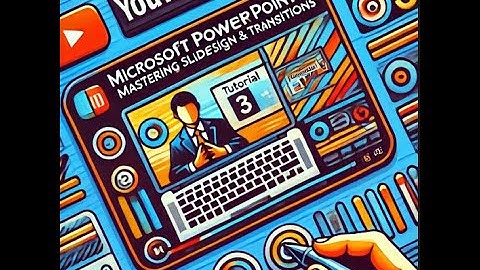 Microsoft PowerPoint Tutorial 3: Mastering Slide Design & Transitions