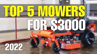 TOP 5 Zero Turn Mowers for $3000 | 2022