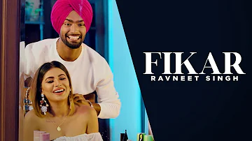 Fikar - Official Music Video | Ravneet Singh | Sad Punjabi Song | Desi Music Group