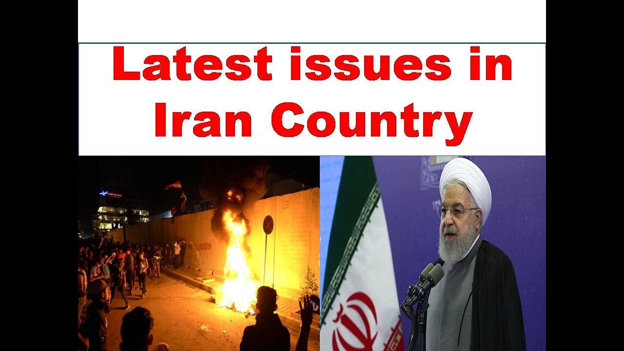 What are the current issues in Iran?//latest issue in iran country