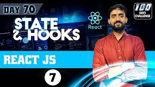 Hooks & State in React | Full Stack Web Development 2024 | Day 70 of #mernstack