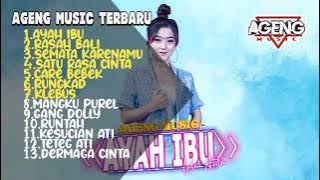 Lala Atila - Ayah Ibu Ageng Music Terbaru