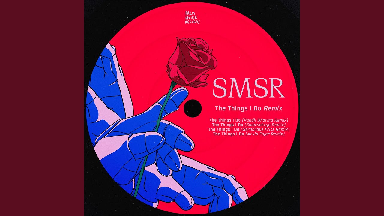 The Things I Do (Bernardus Fritz Remix)
