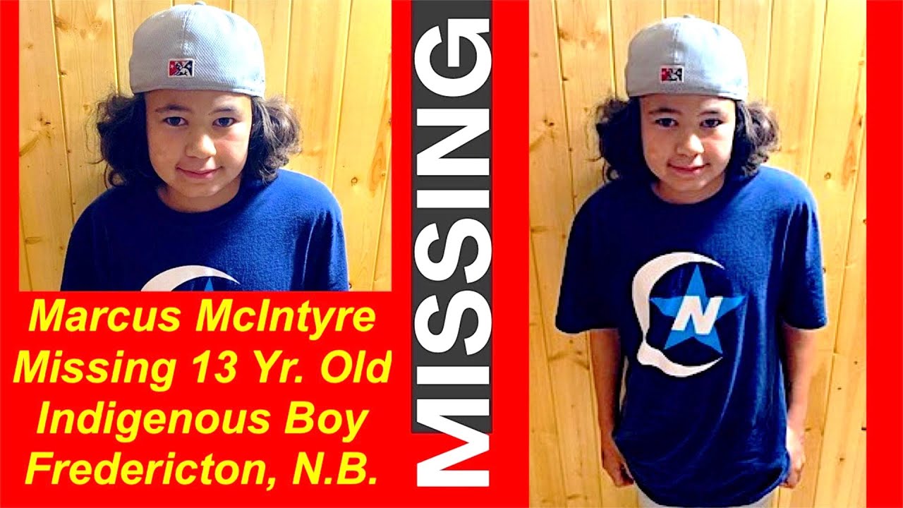 Marcus McIntyre: Missing 13 Yr. Old Indigenous Boy - Fredericton, New Brunswick - Sept. 24th 2024