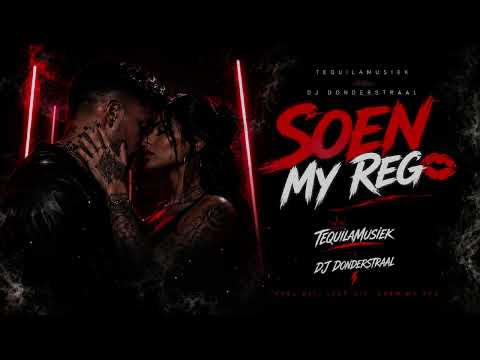 Soen my reg Tequilamusiek ft Dj Donderstraal 