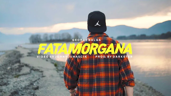 george balga - fatamorgana (official video)