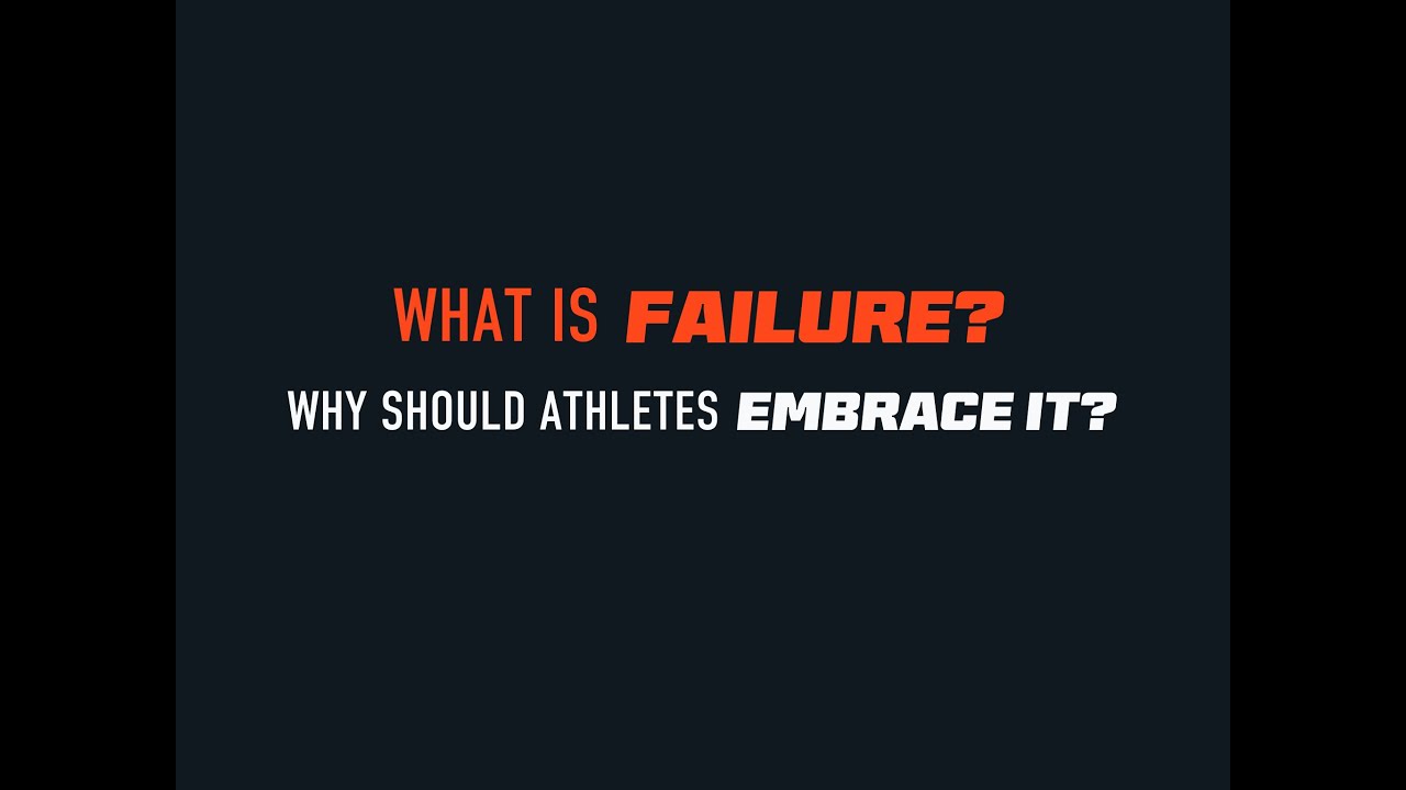Failure: Why Athletes Should Embrace It